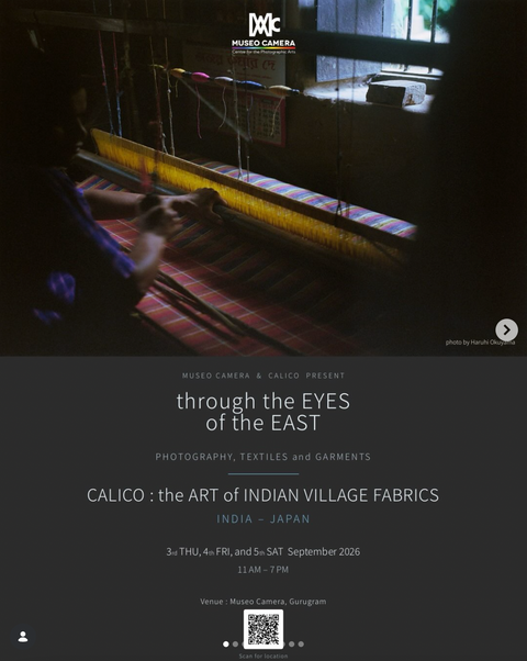through the EYES of the EAST | photography, textiles and garments at Museo Camera (Delhi, Gurgaon)